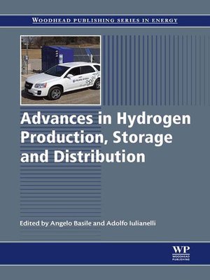 cover image of Advances in Hydrogen Production, Storage and Distribution